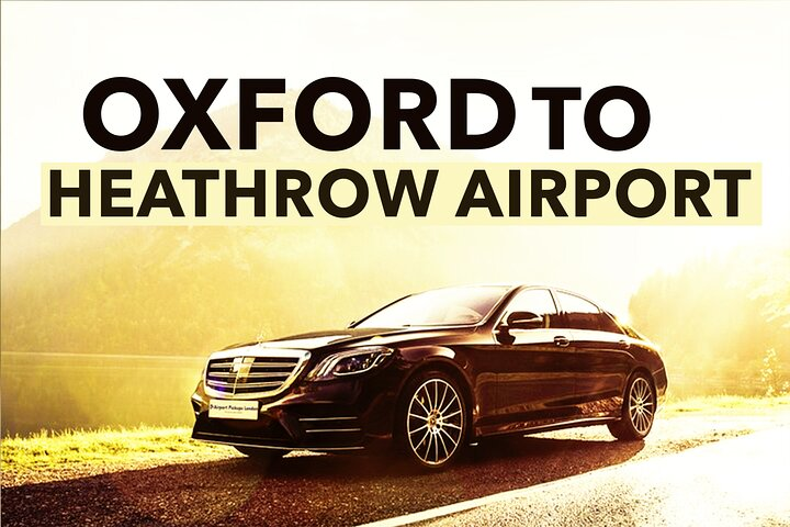 Oxford to Heathrow Airport private transfers - Photo 1 of 9